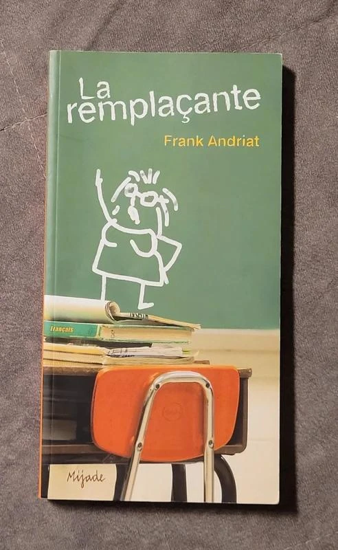 La Remplaçante Frank Andriat
